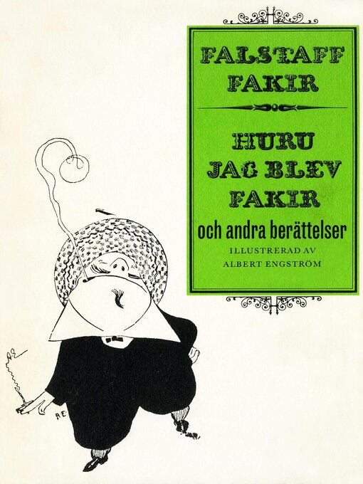 Titeldetaljer för Hur jag blev fakir och andra berättelser av Axel Wallengren - Tillgänglig
